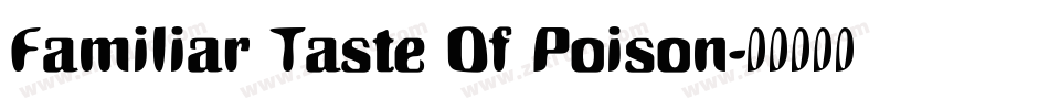 Familiar Taste Of Poison字体转换